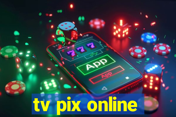 tv pix online